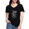 Frauen-T-Shirt mit V-Ausschnitt: I would like to change the world but they … - Schwarz