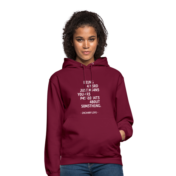 Unisex Hoodie: Being a nerd just means you are passionate … - Bordeaux