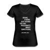 Frauen-T-Shirt mit V-Ausschnitt: Being a nerd just means you are passionate … - Schwarz