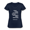 Frauen-T-Shirt mit V-Ausschnitt: Being a nerd just means you are passionate … - Navy