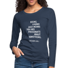 Frauen Premium Langarmshirt: Being a nerd just means you are passionate … - Navy
