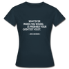 Frauen T-Shirt: Whatever makes you weird, is probably … - Navy