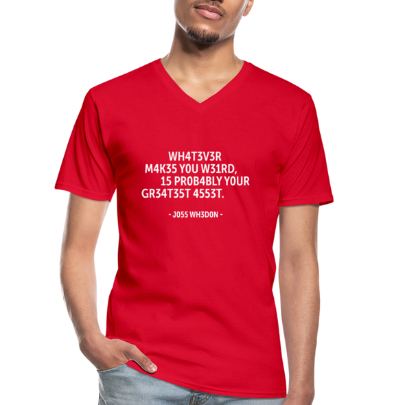 Männer-T-Shirt mit V-Ausschnitt: Whatever makes you weird, is probably … - Rot