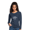 Frauen Premium Langarmshirt: Whatever makes you weird, is probably … - Navy