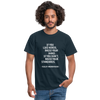 Männer T-Shirt: If you like nerds, raise your hand. If you don’t … - Navy