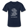 Männer-T-Shirt mit V-Ausschnitt: If you like nerds, raise your hand. If you don’t … - Navy