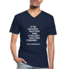 Männer-T-Shirt mit V-Ausschnitt: If you like nerds, raise your hand. If you don’t … - Navy