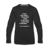 Männer Premium Langarmshirt: If you like nerds, raise your hand. If you don’t … - Schwarz