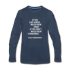 Männer Premium Langarmshirt: If you like nerds, raise your hand. If you don’t … - Navy