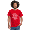 Männer T-Shirt: If you like nerds, raise your hand. If you don’t … - Rot