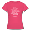 Frauen T-Shirt: I think that nerds, if you want to call them that … - Azalea
