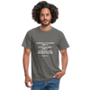 Männer T-Shirt: So you’re a little weird? Work it! A little different? … - Graphit