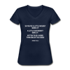 Frauen-T-Shirt mit V-Ausschnitt: So you’re a little weird? Work it! A little different? … - Navy