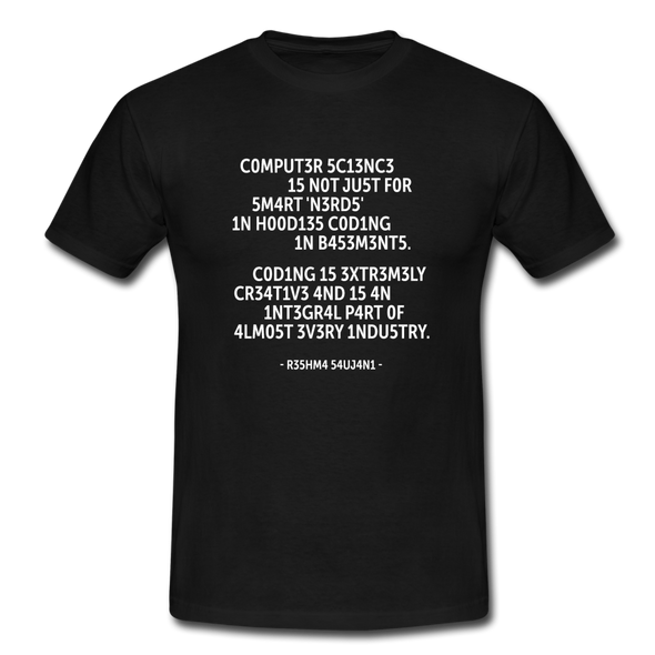 Männer T-Shirt: Computer science is not just for smart ‘nerds’ in … - Schwarz