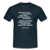 Männer T-Shirt: Computer science is not just for smart ‘nerds’ in … - Navy
