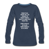 Frauen Premium Langarmshirt: From this point on, I’m going to treat people exactly … - Navy