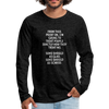 Männer Premium Langarmshirt: From this point on, I’m going to treat people exactly … - Anthrazit