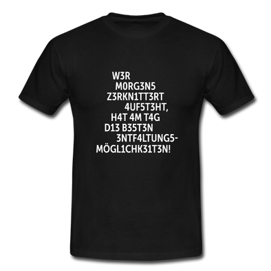 Männer T-Shirt: Wer morgens zerknittert aufsteht, hat … - Schwarz