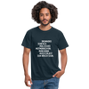 Männer T-Shirt: Erinnere einfach mal Deine Mitmenschen: Man … - Navy