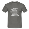 Männer T-Shirt: Erinnere einfach mal Deine Mitmenschen: Man … - Graphit