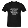 Männer T-Shirt: Most of the time spent wrestling with technologies … - Schwarz