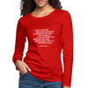 Frauen Premium Langarmshirt: Most of the time spent wrestling with technologies … - Rot