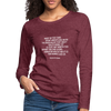 Frauen Premium Langarmshirt: Most of the time spent wrestling with technologies … - Bordeauxrot meliert