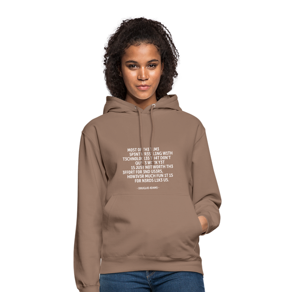 Unisex Hoodie: Most of the time spent wrestling with technologies … - Mokka
