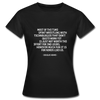 Frauen T-Shirt: Most of the time spent wrestling with technologies … - Schwarz