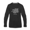 Männer Premium Langarmshirt: Always code as if the guy who ends up maintaining … - Schwarz