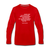 Männer Premium Langarmshirt: Always code as if the guy who ends up maintaining … - Rot