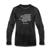 Männer Premium Langarmshirt: Always code as if the guy who ends up maintaining … - Anthrazit