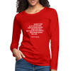 Frauen Premium Langarmshirt: Always code as if the guy who ends up maintaining … - Rot