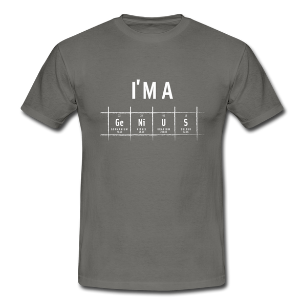 Männer T-Shirt: I’m a genius - Graphit