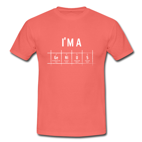 Männer T-Shirt: I’m a genius - Koralle