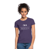 Frauen T-Shirt: I’m a genius - Dunkellila