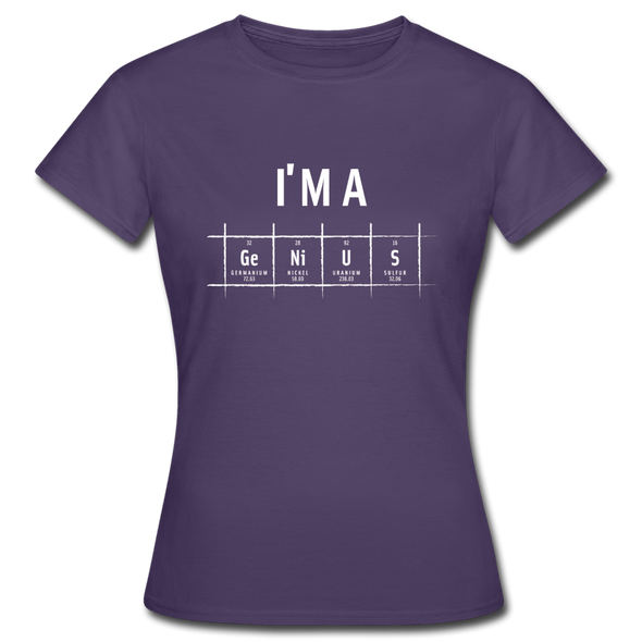 Frauen T-Shirt: I’m a genius - Dunkellila