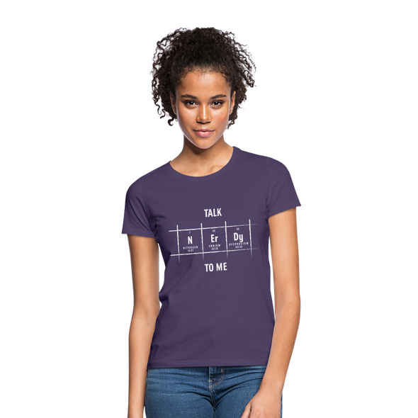 Frauen T-Shirt: Talk nerdy to me. - Dunkellila