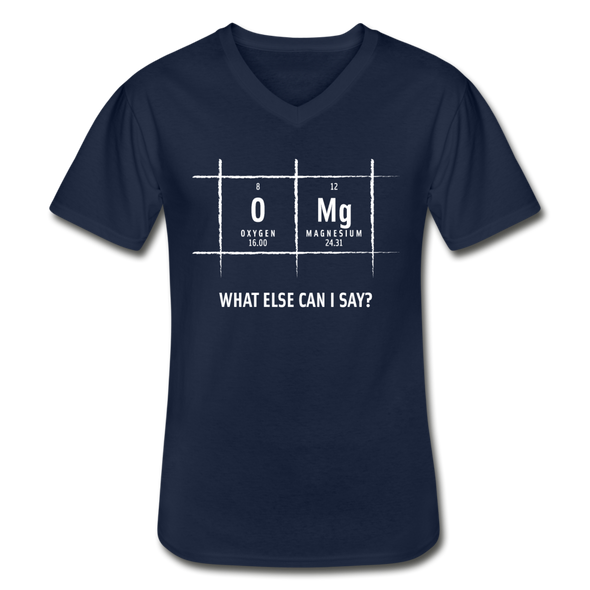 Männer-T-Shirt mit V-Ausschnitt: OMG – what else can I say? - Navy