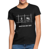 Frauen T-Shirt: OMG – what else can I say? - Schwarz