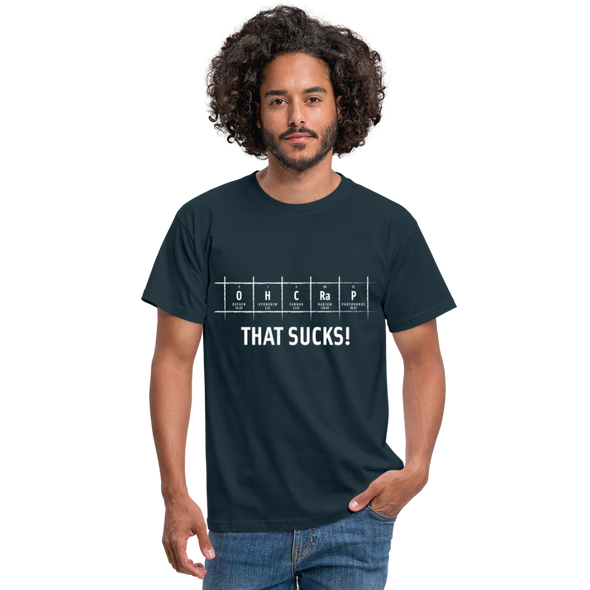 Männer T-Shirt: Oh crap – that sucks! - Navy