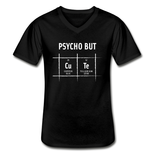 Männer-T-Shirt mit V-Ausschnitt: Psycho but cute - Schwarz
