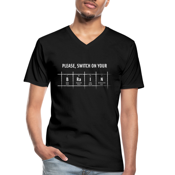 Männer-T-Shirt mit V-Ausschnitt: Please, switch on your brain - Schwarz
