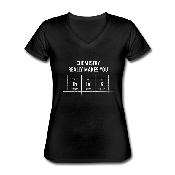 Frauen-T-Shirt mit V-Ausschnitt: Chemistry really makes you think - Schwarz