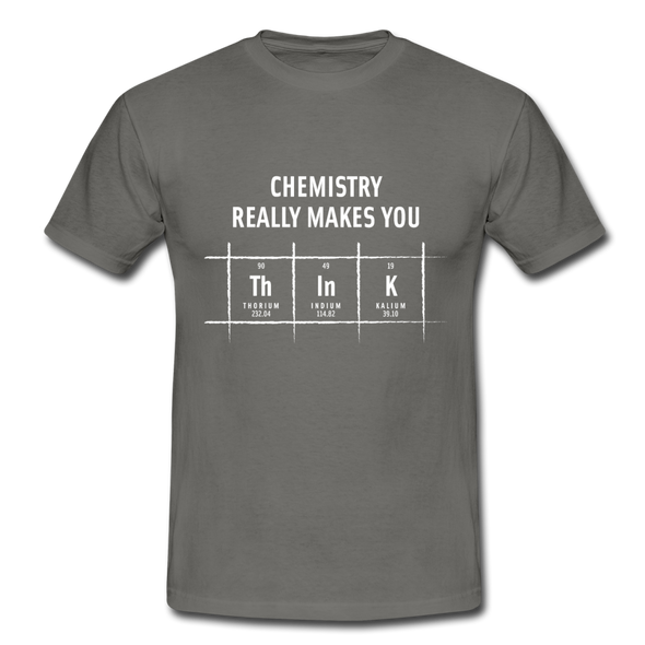 Männer T-Shirt: Chemistry really makes you think - Graphit