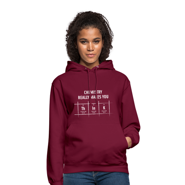 Unisex Hoodie: Chemistry really makes you think - Bordeaux