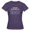 Frauen T-Shirt: Chemistry really makes you think - Dunkellila