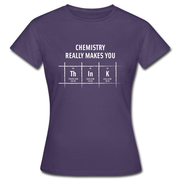 Frauen T-Shirt: Chemistry really makes you think - Dunkellila