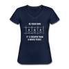 Frauen-T-Shirt mit V-Ausschnitt: Be your own hero. It is cheaper than a … - Navy