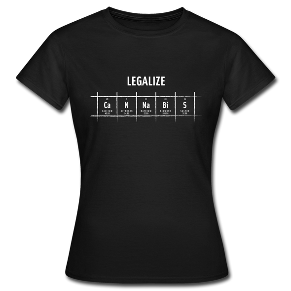 Frauen T-Shirt: Legalize cannabis - Schwarz
